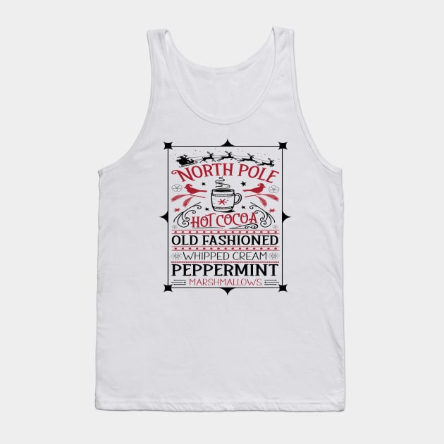 North pole hot cocoa old fashioned whipped cream peppermint marshmallows Tank Top by SylwiaArt